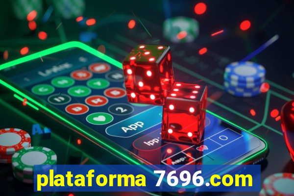 plataforma 7696.com